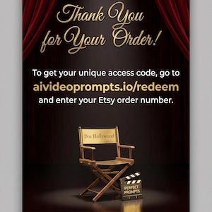 May include: A digital graphic featuring a wooden director's chair with Doc Hollywood printed on the backrest and a film clapperboard labeled PERFECT PROMPTS. The text reads Thank You for Your Order! and aivideoprompts.io/redeem against red curtains.
