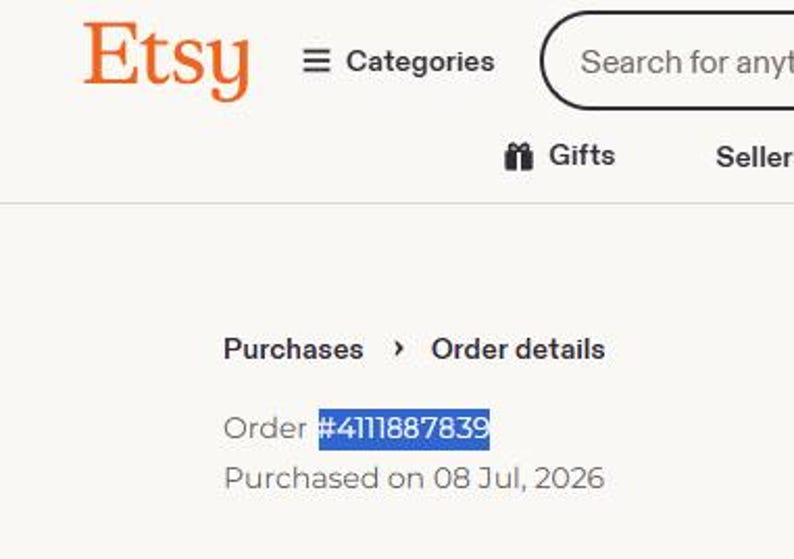 May include: A digital interface showing an Etsy order details page. The screen displays the text Purchases, Order details, and the specific order number 4111887839 highlighted in blue, with the purchase date listed as 08 Jul, 2026.