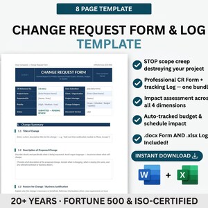 May include: An 8-page change request form and log template document with a dark blue header. The form includes fields for project name, client, and change summary. Text includes "CHANGE REQUEST FORM & LOG TEMPLATE" and "STOP scope creep".