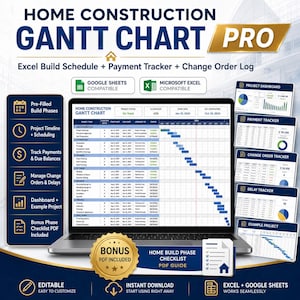 Home Construction Gantt Chart PRO, Excel Build Schedule, Payment Tracker, Change Order Log, Google Sheets Project Planner