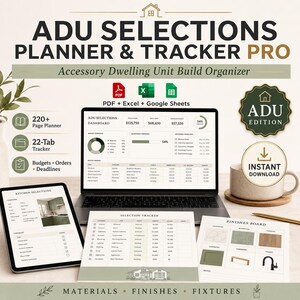 May include: ADU Selections Planner & Tracker Pro digital organizer for accessory dwelling unit builds. Includes a laptop displaying a dashboard, a tablet showing a kitchen selections checklist, a printed tracker sheet, and a finishes board.