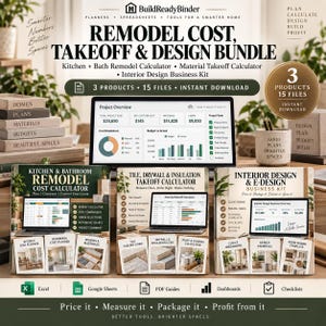 May include: A digital bundle featuring a remodel cost, takeoff, and design kit. The display shows a laptop with project overview spreadsheets, three product covers for kitchen and bath calculators, and material takeoff tools. Includes 15 files.