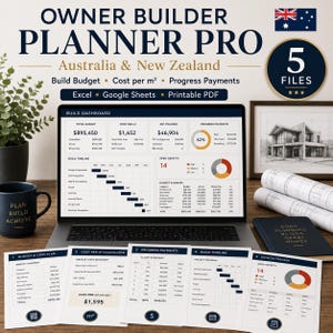 May include: Owner Builder Planner Pro for Australia and New Zealand featuring five files including Excel, Google Sheets, and printable PDF. The digital dashboard displays a build budget, cost per square meter, progress payments, and a build timeline.
