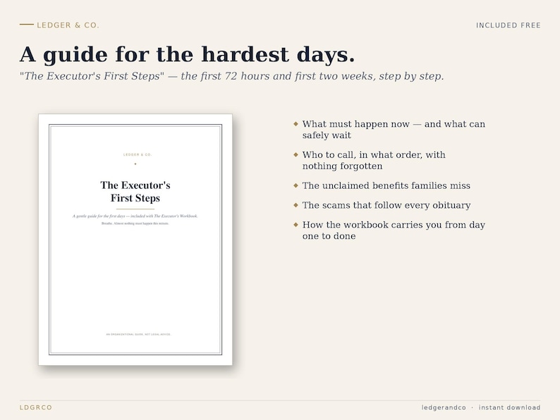 May include: A digital guide titled The Executor's First Steps, featuring a minimalist white cover with black text. The document outlines a step-by-step process for the first 72 hours and two weeks, including lists of tasks, contacts, and common scams.