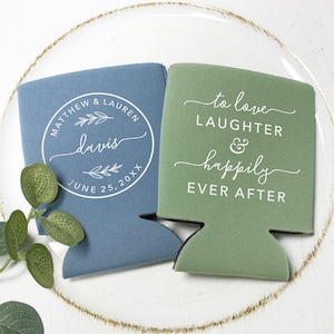 Greenery Wedding Can Coolers - To Love, Laughter, and Happily Ever After - Personalized Wedding Can Coolers - Custom Wedding Can Coolers