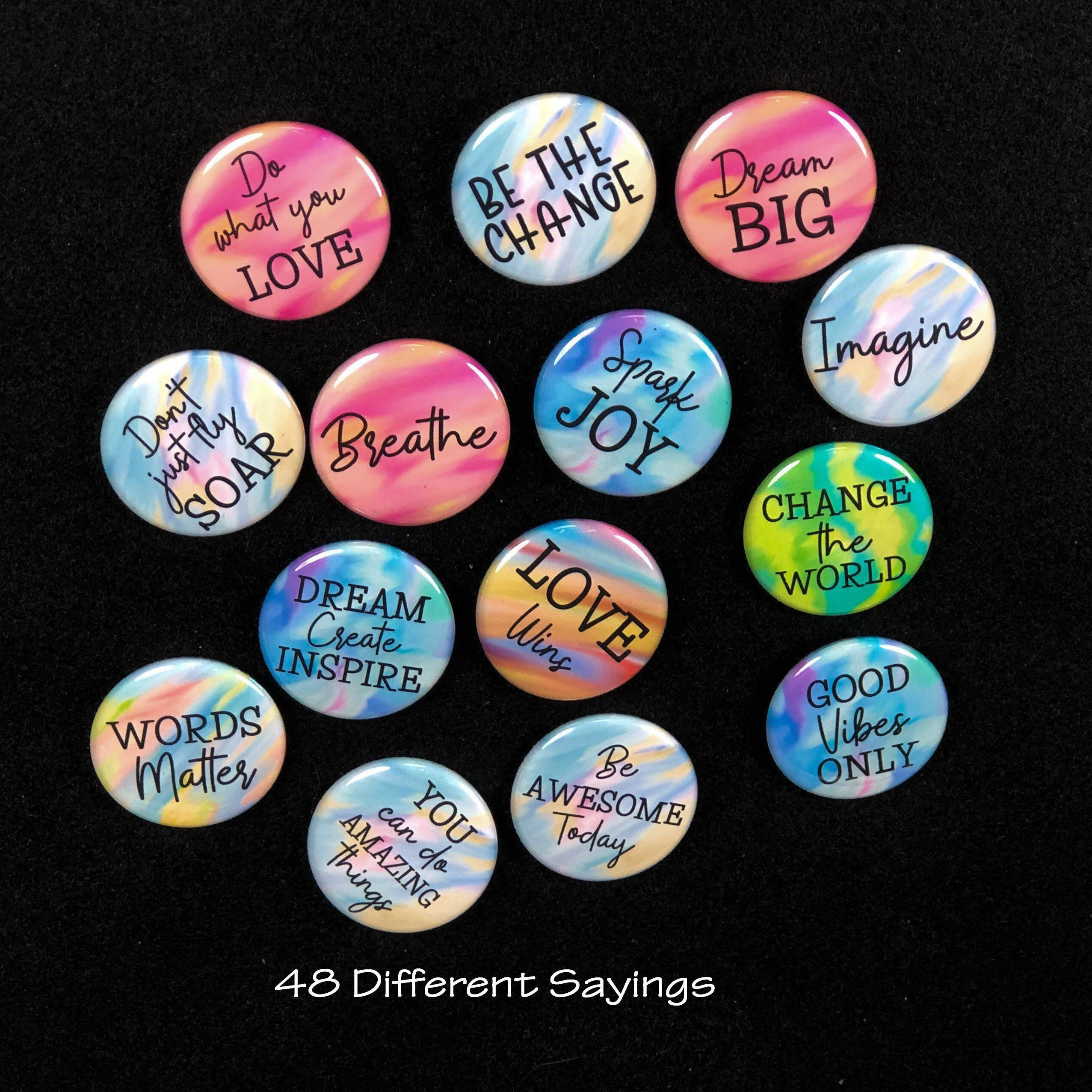 Inspirational button pins. Lot of 25. More than +100 designs. 1 inch  buttons A+