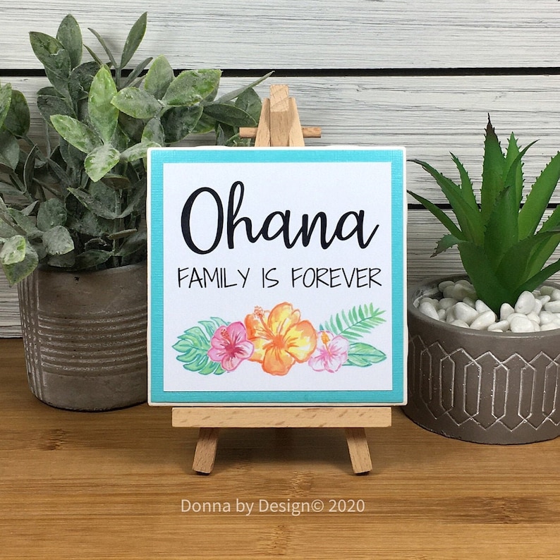 Ohana Family is Forever Ceramic Tile Sign With Easel Ohana Etsy