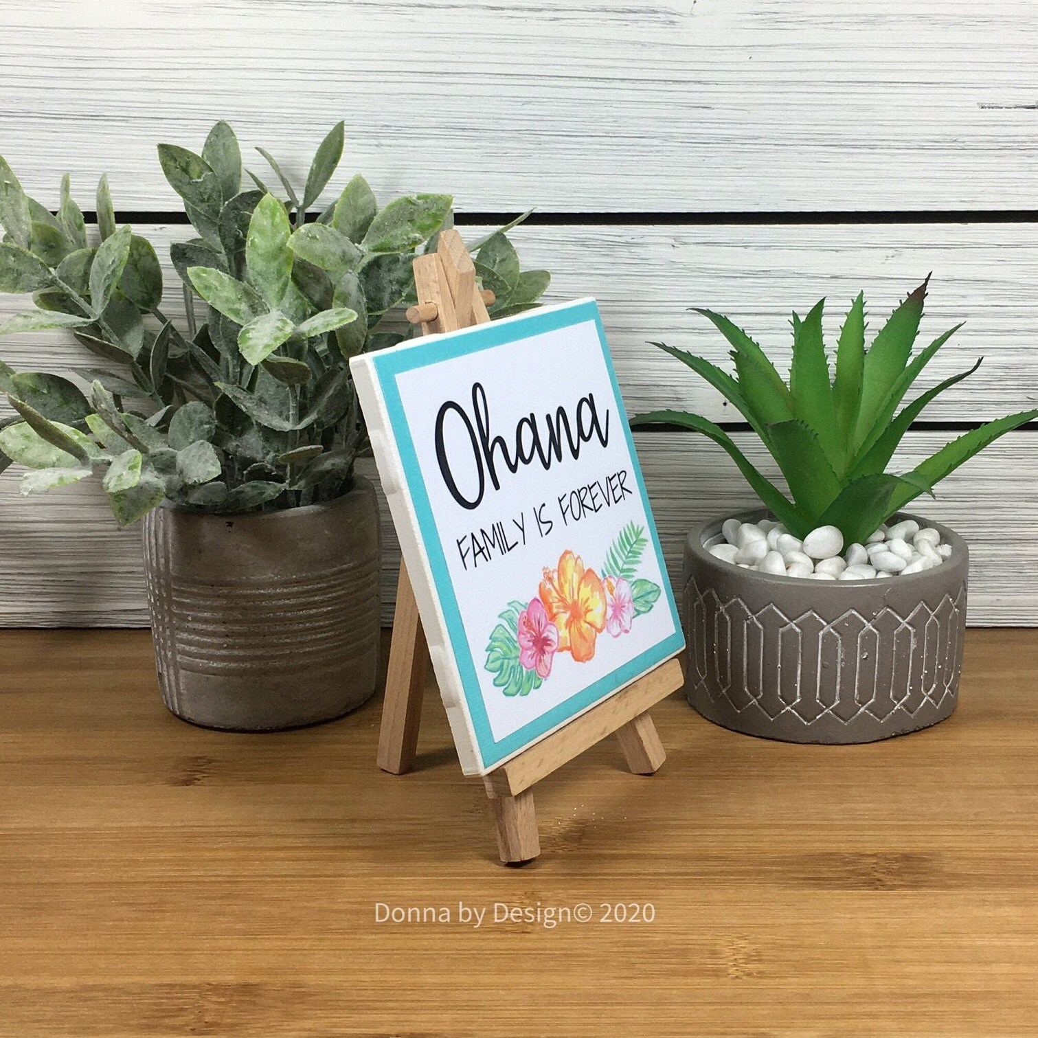 Ohana Family is Forever Ceramic Tile Sign With Easel, Ohana Sign