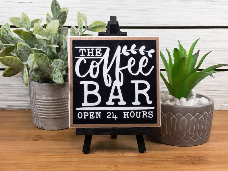 Coffee Bar Ceramic Tile Sign with Easel, The Coffee Bar Open 24 Hours Sign, Farmhouse Tiered Tray Coffee Sign, 4.25x4.25 inches Black Paint