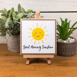 Good Morning Sunshine Ceramic Tile Sign with Easel / Positive Quote for Home, School, or Office / Gift for Friend, Teacher, or Co-worker image 8