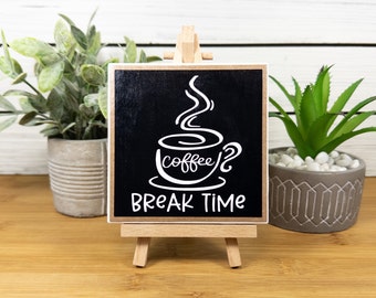 Coffee Break Time Ceramic Tile Sign with Easel, Mini Coffee Bar Sign, Modern Farmhouse Tiered Tray Coffee Decor, Coffee Station Sign