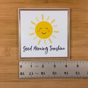 Good Morning Sunshine Ceramic Tile Sign with Easel / Positive Quote for Home, School, or Office / Gift for Friend, Teacher, or Co-worker image 3