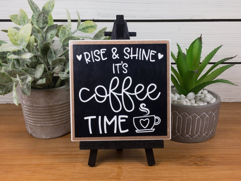 Coffee Bar Ceramic Tile Sign with Easel, Rise and Shine It's Coffee Time Sign, Coffee Themed Tiered Tray Decor, Coffee Lover's Gift Black Paint