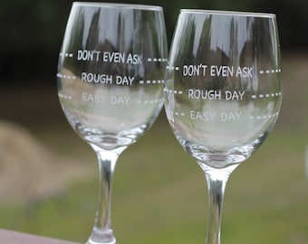 Rough Day Wine Glasses, Personalized Wine Glass