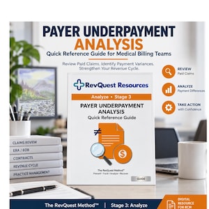 May include: A white rectangular quick reference guide titled Payer Underpayment Analysis for medical billing teams. The cover features an orange document icon, a magnifying glass, and a dollar sign. Text includes RevQuest Resources and Stage 3.