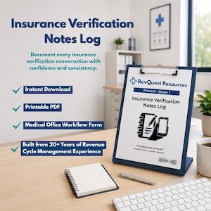 May include: A white document titled Insurance Verification Notes Log on a blue clipboard. The document features the RevQuest Resources logo, a graphic of a notebook and smartphone, and the text Prevent Stage 1 and The RevQuest Method.