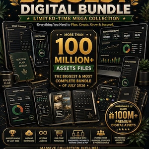 May include: A digital bundle advertisement for July 2026 featuring gold text on a dark background. It promotes over 100 million assets including planners, dashboards, and templates for business and personal use, with icons and lists of included items.