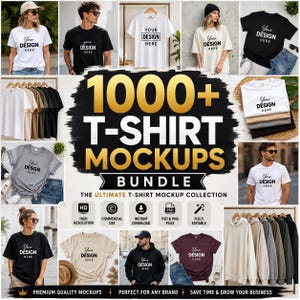 May include: A digital collection of 1000+ t-shirt mockups featuring various plain t-shirts and hoodies in multiple colors, displayed on individuals and on hangers, with the text 1000+ T-SHIRT MOCKUPS BUNDLE THE ULTIMATE T-SHIRT MOCKUP COLLECTION.