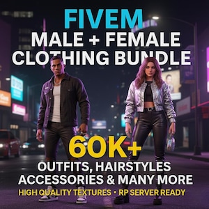 FiveM Male & Female Clothing Bundle | 60K+ Outfits, Hairstyles, Accessories (RP Server Ready)