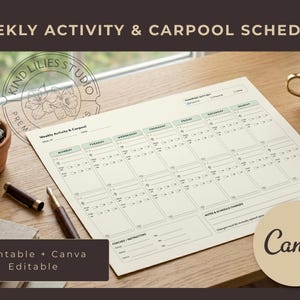 May include: A cream-coloured weekly activity and carpool schedule planner sheet with light green headers for each day of the week. The document includes sections for transport duty, notes, schedule changes, and coach or instructor contact information.