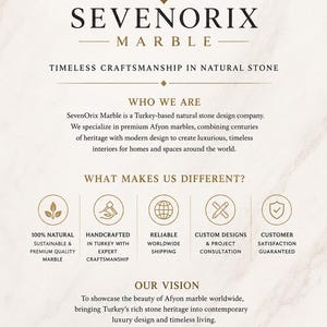 May include: A white marble-textured informational graphic for SevenOrix Marble featuring gold text and icons. It details company information, including sections titled Who We Are, What Makes Us Different, Our Vision, and Art of Nature.