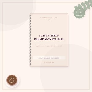 Può includere: Un quaderno a spirale con copertina beige chiaro che riporta il testo CHOOSElus HEALING, I GIVE MYSELF PERMISSION TO HEAL, AN AFFIRMATION & REFLECTION JOURNEY, INSTANT DOWNLOAD • PRINTABLE PDF, e by Eleanor Luv in caratteri marrone scuro.