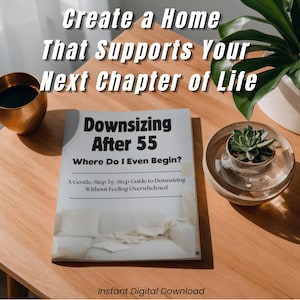 Downsizing After 55 | Senior Guide to Decluttering | Home Organization Book | Printable PDF | Digital Download