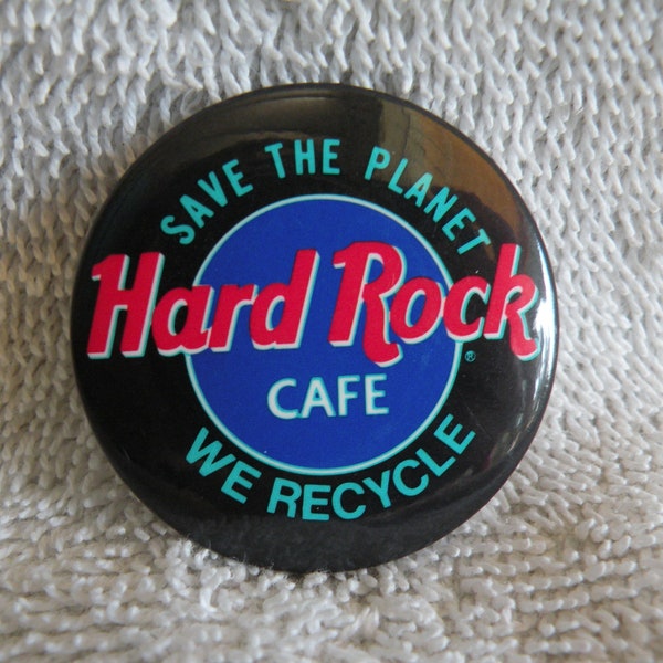 Hard Rock Cafe Pin, Save the Planet, Vintage Hard Rock Button, Recycle Pin
