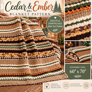 May include: A Cedar & Ember blanket pattern digital download PDF featuring a striped crochet design in taupe, moss green, dark brown, oatmeal, variegated branch, and burnt orange. The finished blanket measures 60 inches by 70 inches.