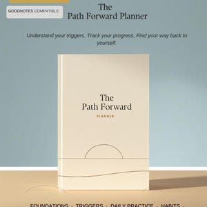 The Path Forward Recovery Planner, Addiction Recovery Journal, Trigger Tracker & Daily Practice Workbook, Digital Download