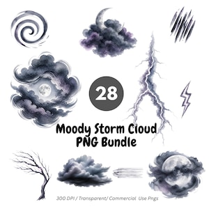 May include: A digital collection of 28 watercolor-style illustrations featuring dark storm clouds, lightning bolts, a crescent moon, a full moon, a swirling vortex, and a bare tree branch, with the text 28 Moody Storm Cloud PNG Bundle.