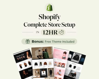 Shopify Store Setup in 12 Hours + Shopify Website Design + FREE Premium Theme