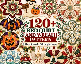 Könnte beinhalten: Eine Sammlung von Steppmuster-Wandbehängen mit Feiertagsmotiven wie Geist, Fledermaus, Kürbis, Schneemann, Weihnachtsbaum, Engel und verschiedenen Blumenkränzen mit dem Text 120+ BED QUILT AND WREATH PATTERN Holiday Seasonal Wall Hanging Designs.