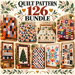 May include: A digital collection titled QUILT PATTERN 126 BUNDLE featuring various quilt designs including Halloween themes with pumpkins and ghosts, a Christmas tree, floral patterns, and geometric shapes in vibrant colors.