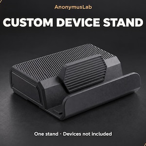 Custom Device Stand, Made-to-Fit Handheld Display Holder by Request