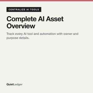 Op de afbeelding: Een digitale afbeelding met een lichtbeige achtergrond en de zwarte tekst: CENTRALIZE AI TOOLS, Complete AI Asset Overview, Track every AI tool and automation with owner and purpose details, en de merknaam QuietLedger onderaan.