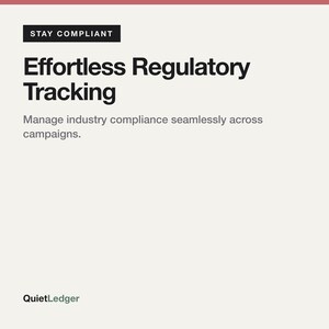 Może przedstawiać: Biała grafika cyfrowa z czarnym prostokątnym nagłówkiem z tekstem STAY COMPLIANT. Poniżej znajduje się tekst Effortless Regulatory Tracking, a następnie zdanie Manage industry compliance seamlessly across campaigns. Logo QuietLedger znajduje się na dole.