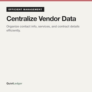 Puede incluir: Un gráfico digital con fondo beige claro que presenta el texto en negro EFFICIENT MANAGEMENT, Centralize Vendor Data y el subtexto Organize contact info, services, and contract details efficiently. El logotipo QuietLedger está abajo.