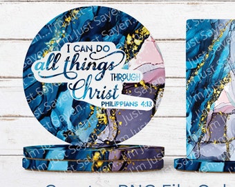 I Can Do All Things Through Christ | NKJV | Philippians 4:13 | Cricut Mug Press | Coaster | Sublimation Template Design | PNG.
