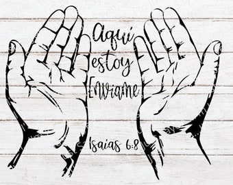 Spanish | Aquí estoy envíame | Isaias 6:8 | SVG | Christian Wall Art | Cricut Cut File | Mug Press | Bible Verse | Scripture | Digital.