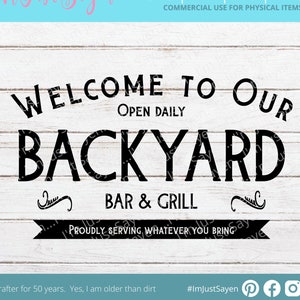 Welkom-svg | Boerderijbord SVG | Welkom in onze achtertuin |Bar and Grill SV | Met trots serveren wat je meeneemt | Digitale download Glowforge