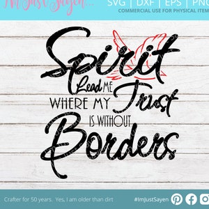 May include: Black and red graphic design with the text "Spirit Lead Me Where My Trust Is Without Borders".