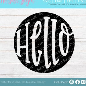 Hello SVG - Welcome SVg - DXF - PNG - Front Door Sign Svg - Greeting SVg - Home Decor Cricut Cut File Silhouette Clip Art Digital Download
