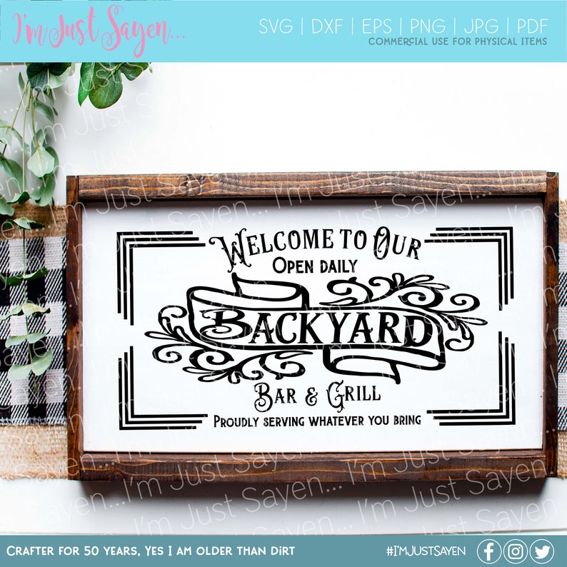Welcome SVG Farmhouse Sign Welcome to our Backyard SVG Bar and Grill SVg Proudly Serving What You Bring SVG Digital Download. image 3