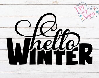 Hello Winter SVG Autumn Fall Shirt Tee Farmhouse Thanksgiving Christmas  dxf eps jpg pdf png Cricut Pazzles Silhouette Digital Download.