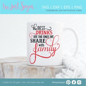 The Best Drinks Are The Ones We Share With Family Cricut/Silhouette SVG PNG JPG Eps Cut File Cork Shadow Box Wedding Bachelorette. image 3