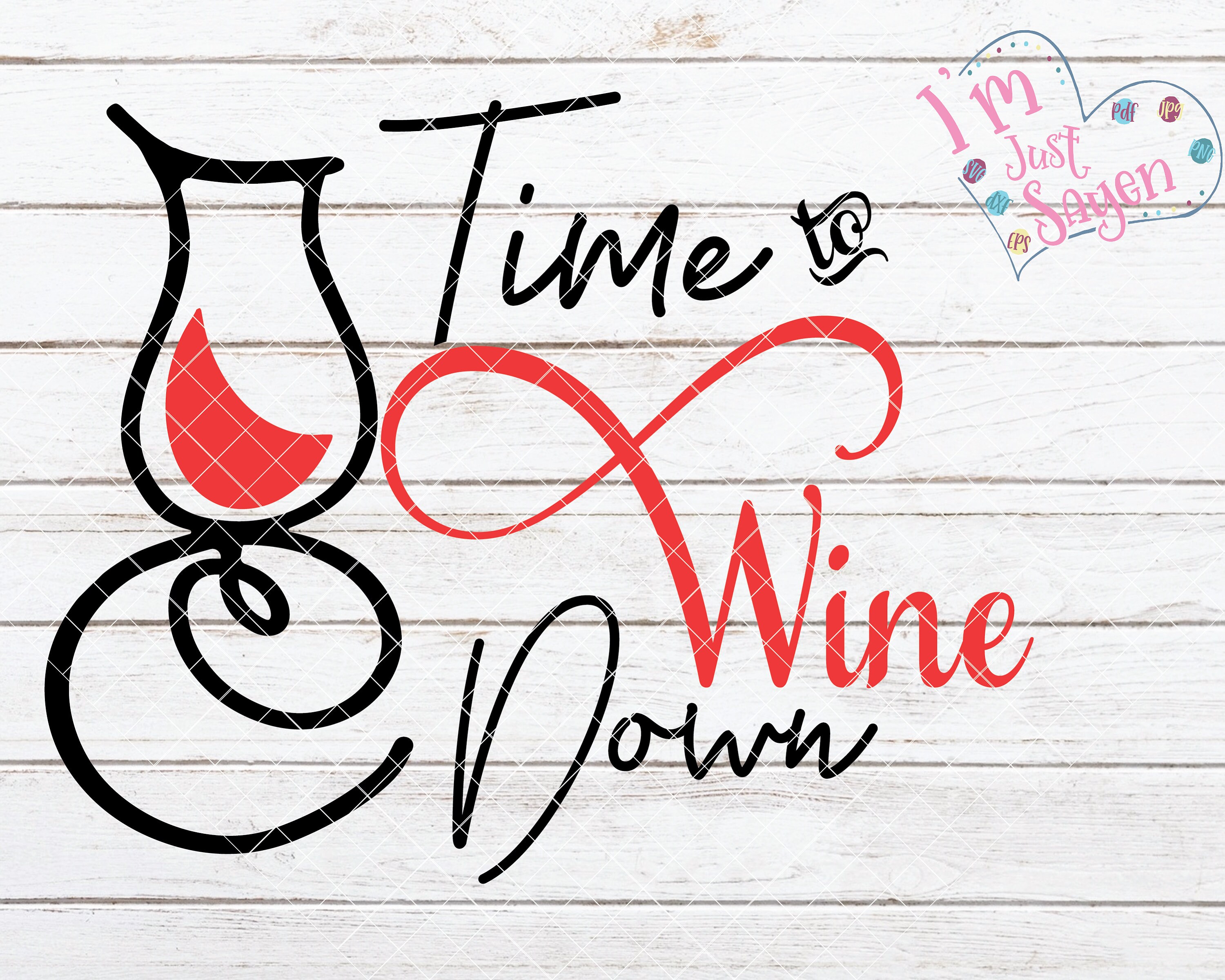 Time To Wine Down SVG Wine Glass SVG Wine Lover SVG Etsy Schweiz