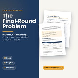 May include: A job interview guide titled The Final-Round Problem: Prepared, not pretending. Find who you are and interview as yourself — with AI. The document includes 68 pages, 23 chapters, 14 AI prompts, and an instant PDF download button.
