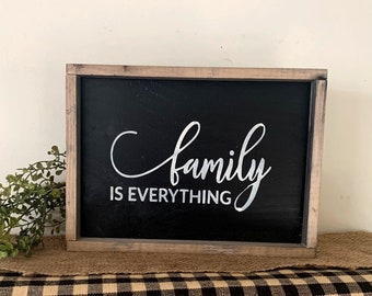 Family Is Everything, Family Quote, Inspirational Saying, Framed Sign, Rustic Home Decor, Gift for Mom, Mother's Day Gift, Wood Sign Saying