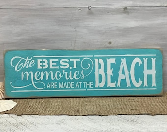 Letrero de madera para decoración de casa de playa para amantes de la playa, decoración náutica, letrero oceánico, los mejores recuerdos se crean en la playa, regalo para amantes de la playa.